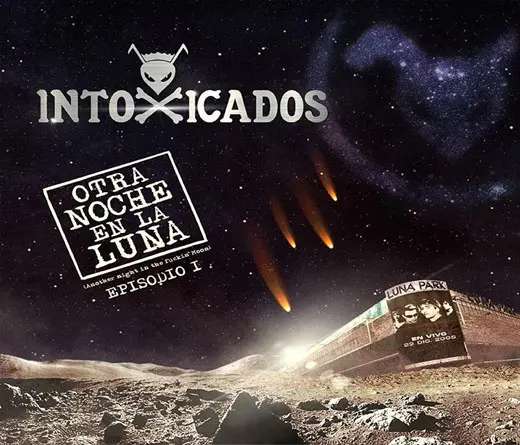 Intoxicados presenta Otra Noche En La Luna - Episodio I, registro en vivo del show en el Luna Park.
